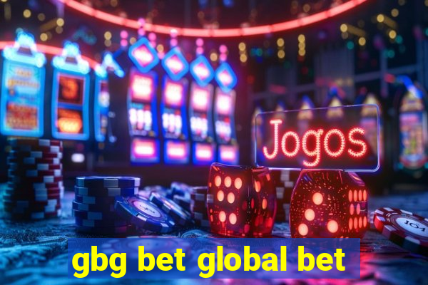 gbg bet global bet